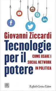 Tecnologie per il potere - Giovanni Ziccardi