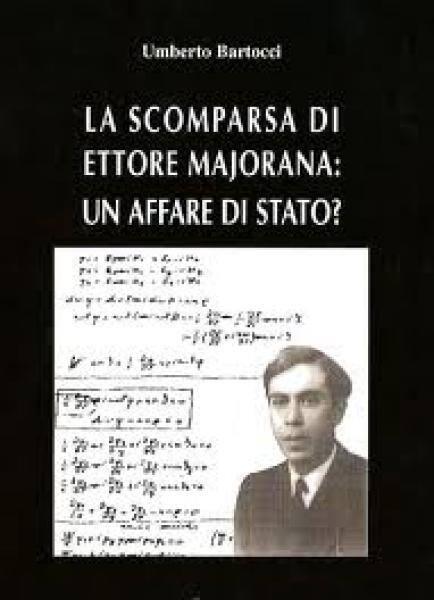 Ettore Majorana, lo scomparso