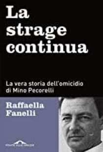Raffaella Fanelli - La strage continua